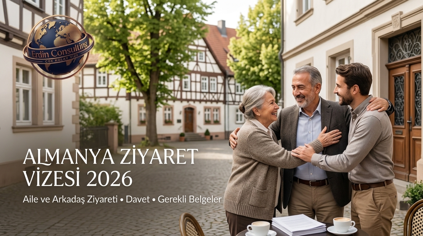 Almanya Ziyaret Vizesi 2026 | Aile ve Arkadaş Ziyareti